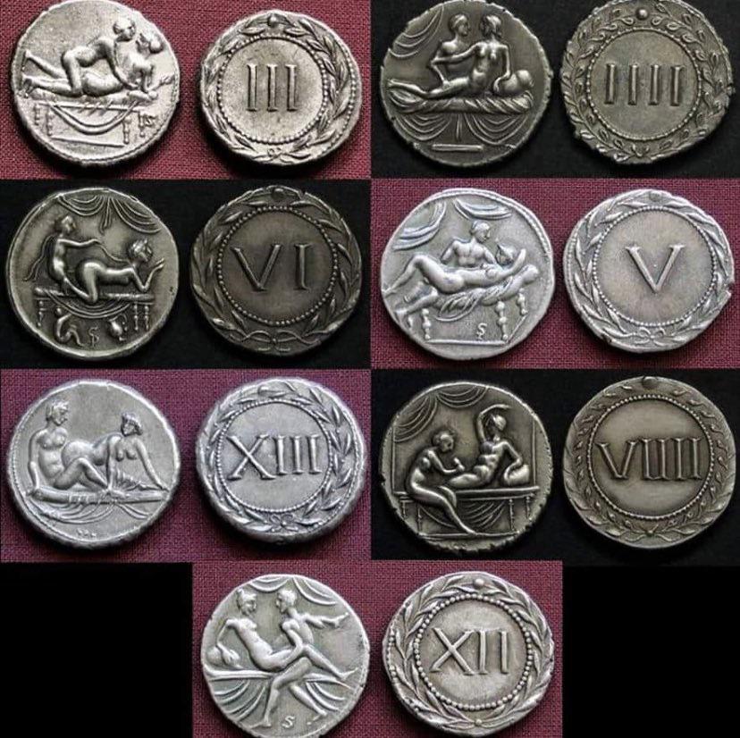 There were many brothels in ancient Rome, but standard Roman coins, Serters  and Denars, were not used and were even banned from being there.  Store-bought Tokens were used for Denar and Serters