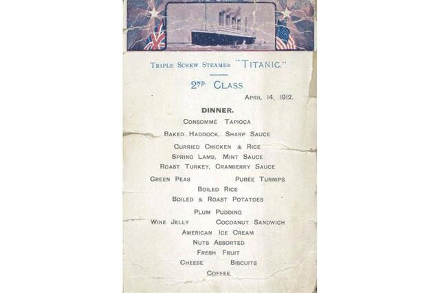 A Historic Menu A preserved copy of the second-class dinner menu from April 14, 1912.